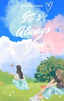 It's Always You