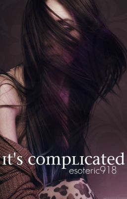 Read Stories It's Complicated... - TeenFic.Net