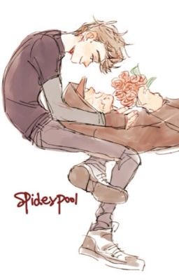 It's going to be ok my love (Spideypool)