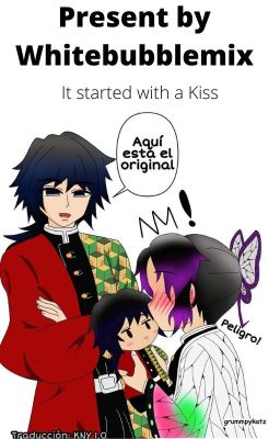 It started with a kiss