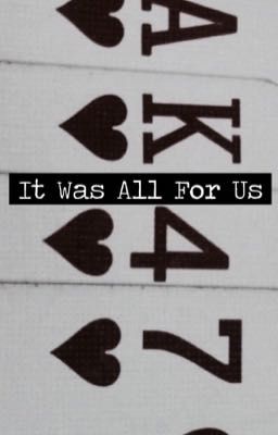 It Was All For Us || Jungdaya ||