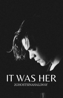 It was her | h.s