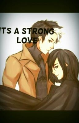 Read Stories Its A Strong Love - TeenFic.Net
