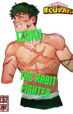 Izuku the Rabbit Fighter (On Hiatus)