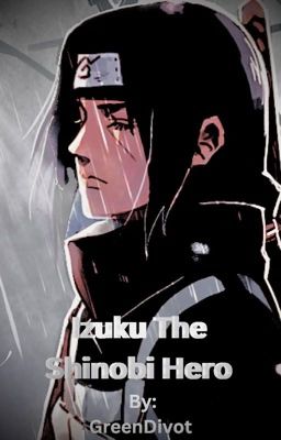 Read Stories Izuku The Shinobi Hero - TeenFic.Net