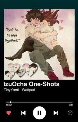 IzuOcha ꨄ OneShots