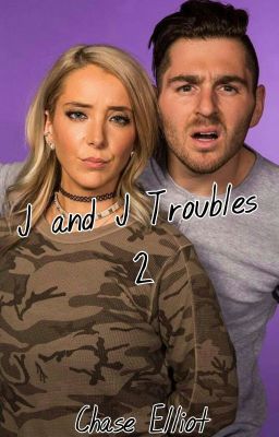 J and J Troubles 2