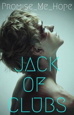 Read Stories Jack of Clubs (BxB) - TeenFic.Net