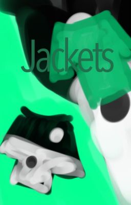 Jackets // TISSYANG FANFIC [II]