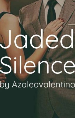  Jaded Silence #AStormOfFanFiction