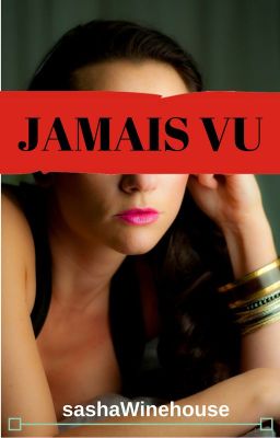 JAMAIS VU