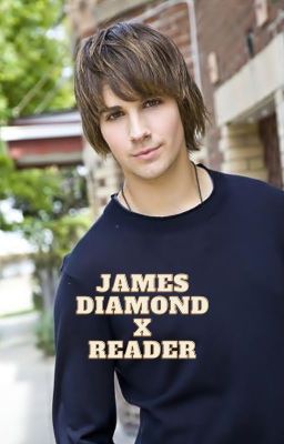 James Diamond x Reader