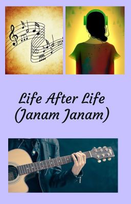 Janam Janam (Life after Life)