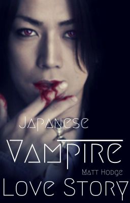 Japanese Vampire Love Story