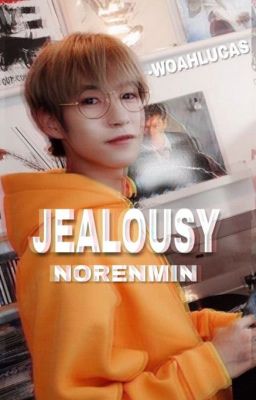 Jealousy-Norenmin