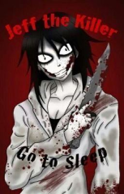 Jeff the killer (Fanfic)