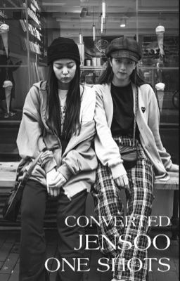 JENSOO CONVERTED ONE SHOTS