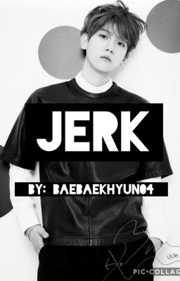 Jerk | BaekHyun