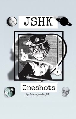 Jibaku Shounen Hanako-Kun Oneshots/ imagines