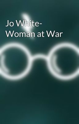 Jo White- Woman at War