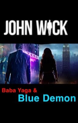 John Wick: Baba Yaga and the Blue Demon