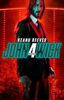 John Wick Chapter 4 (John Wick x Female!Reader)