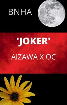 JOKER ( Aizawa X OC )