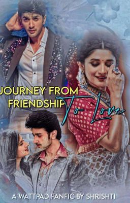 Journey From Friendship To Love