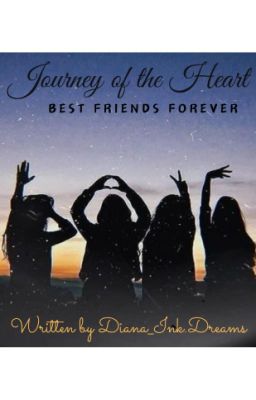 Journey of Heart: Best Friends Forever