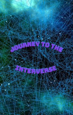 Journey to the interverse