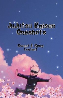 Jujutsu Kaisen Oneshots 