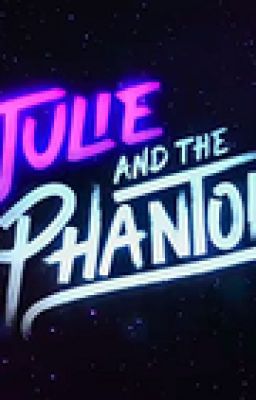 Julie and the Phantoms Oneshots