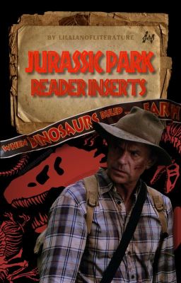 Jurassic Park x Reader Inserts