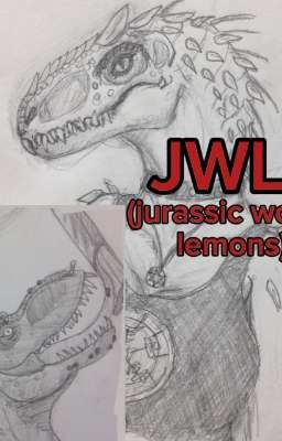 Jurassic world lemons 3.0 (also RP book)