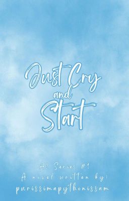 Just Cry And Start (A2 Series #1)