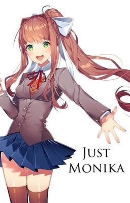 Just Monika