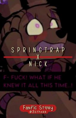 Just My Personal Chef ♡ || Springtrap x Nick (SaD)