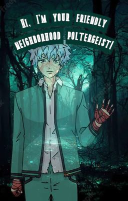 [Kaido Shun x Reader] Friendly Neighbourhood Poltergeist ||| GHOST!AU