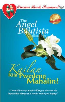 Kailan Kita Pwedeng Mahalin - Angel Bautista
