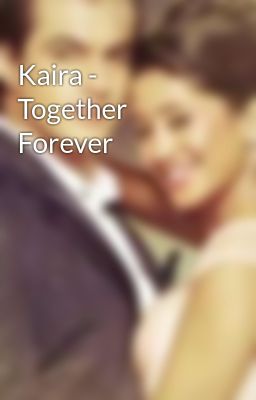 Kaira - Together Forever