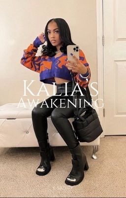 Kalia's Awakening 