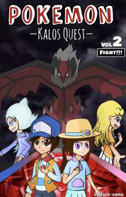 Kalos Quest (Vol 2): Fight!!!