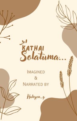 Kathai Solatuma.....