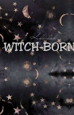 Kelaidah: Witch-Born