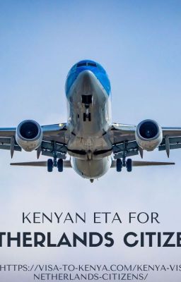 Kenyan eTA for Netherlands Citizens