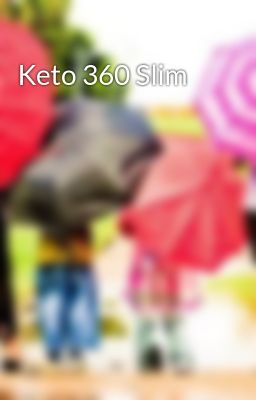 Keto 360 Slim