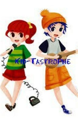 Kid-tastrophe