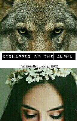 kidnapped by the alpha