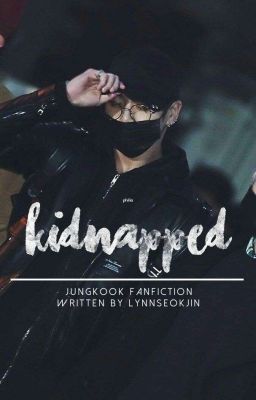 Kidnapped | jjk