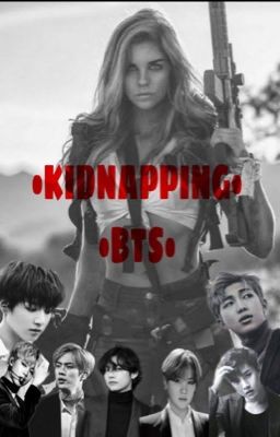 •kidnapping BTS•✔️